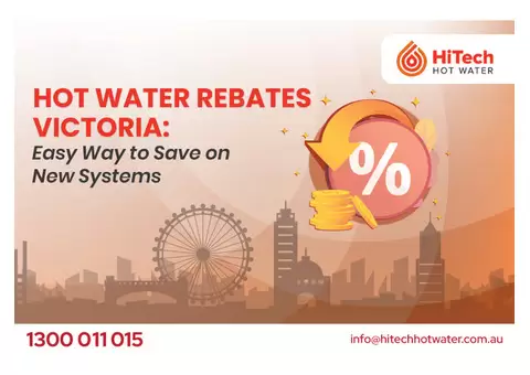 Claim Your Heat Pump Rebate in Victoria: Upgrade to Hot Water system