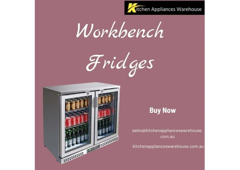 Top Workbench Fridges for Restaurants & Cafes