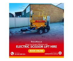 Go Higher, Work Smarter with Scissor Lift Hire Price Per Day