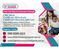 Enhance Your Skills Through a certificate 3 in childcare Perth at Child Care Courses in Perth