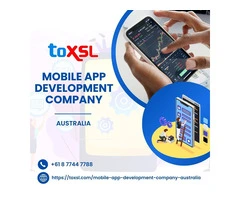 ToXSL Technologies: Leading Mobile App Development Company in Australia