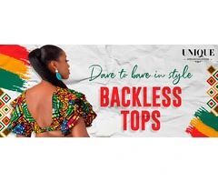 DARE TO BARE IN STYLE BACKLESS TOPS