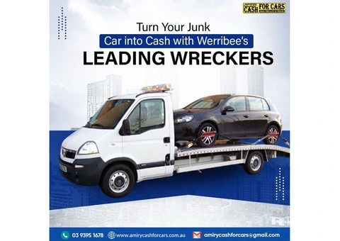 Turn Your Junk Car into Cash with Werribee’s Leading Wreckers