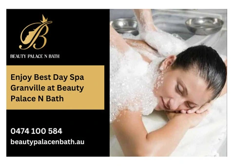 Enjoy Best Day Spa Granville at Beauty Palace N Bath