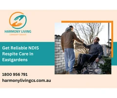 Get Reliable NDIS Respite Care in Eastgardens