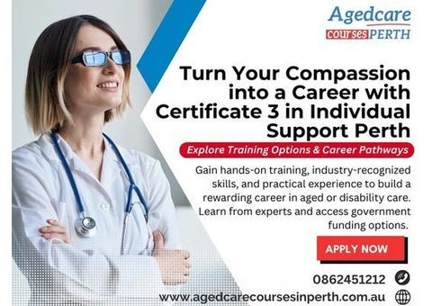 Unlock Aged Care Jobs with Certificate III in Individual Support