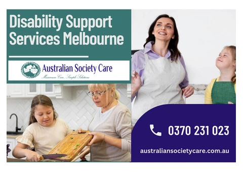 Leading Provider of Disability Support Services Melbourne | Call Now