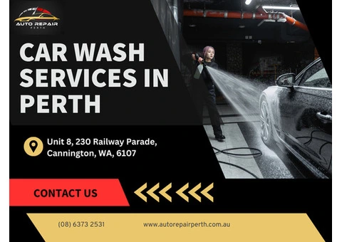 Searching for the Best Car Wash in Perth? Try Us