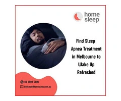 Find Sleep Apnea Treatment in Melbourne to Wake Up Refreshed