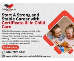 Kickstart Your Career with Certificate III in Child Care Courses