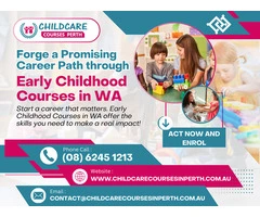 Elevate Your Career with Child Care Short Courses in Perth