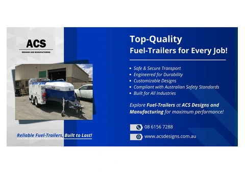 Reliable Fuel-Trailers for Sale | ACS Designs and Manufacturing