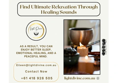 Find Ultimate Relaxation Through Healing Sounds