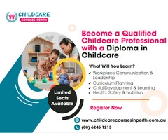 Transform Your Future With our Diploma In Childcare