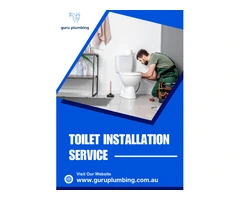 Toilet Installation Service - Guru Plumbing