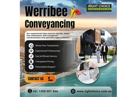 Stress-Free Werribee Conveyancing by Right Choice Experts