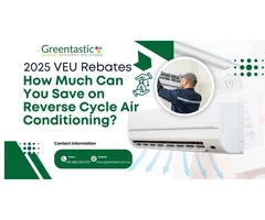 Reverse Cycle Air Conditioning – Maximize Your VEU Rebates!