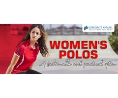 Get the womens polos which is fashionable and practical option