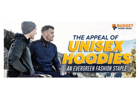 THE APPEAL OF UNISEX HOODIES AN EVERGREEN FASHION STAPLE
