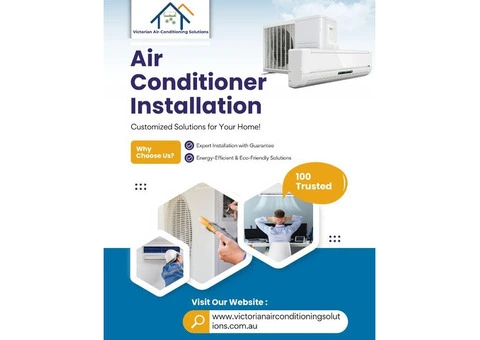 Trusted Air Conditioner Installers in Victoria – Customized Cooling for Your Home!