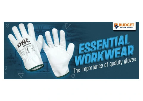 Know the importance of quality gloves which is essential workwear
