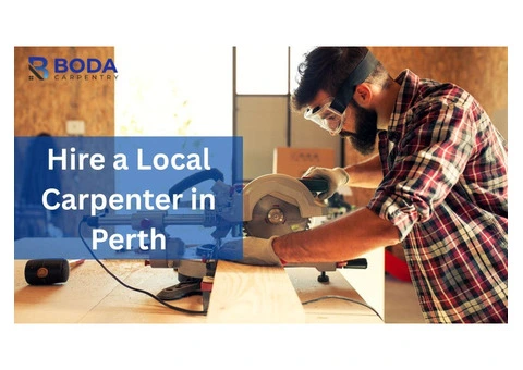 Hire Local Carpenters in Perth – Quality Workmanship, Affordable Prices