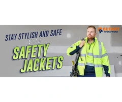 Get our safety jackets to stay stylish and safe