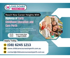 Empower Yourself Through Child Care Courses Near Me – Enrol With Our College Today