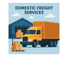 Get Customized Domestic Freight Services Tailored to Your Business