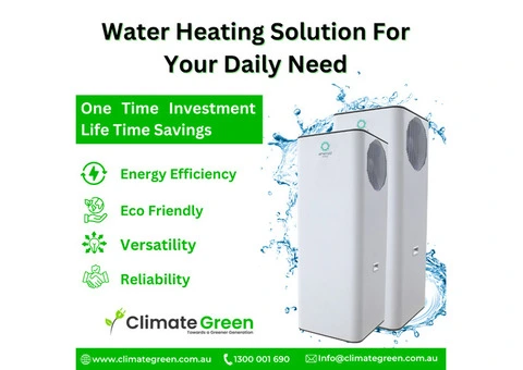 Upgrade to Smarter Living with Climate Green – Accredited Provider & Heat Pump Experts