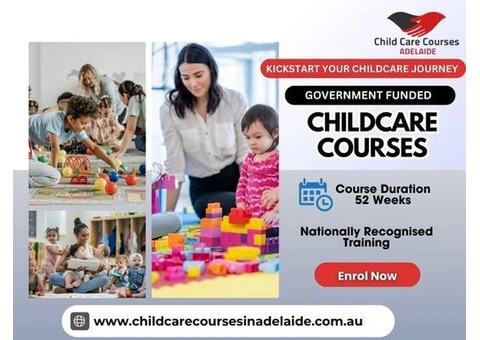Apply for Government Funded Early Childhood Courses in Adelaide – Limited Seats Available!