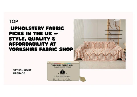 Explore Premium Upholstery Fabric at Yorkshire Shop - 1/3