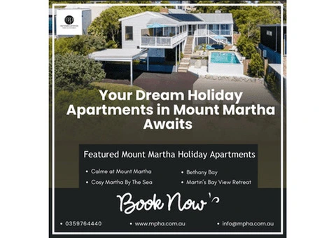 Your Dream Holiday Apartments in Mount Martha Awaits