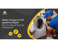 Hidden Dangers of DIY Appliance Repair: Why Professional Help Matters