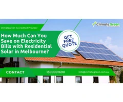 Switch to Solar and Start Saving with Climate Green Melbourne!