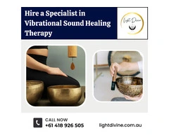 Hire a Specialist in Vibrational Sound Healing Therapy
