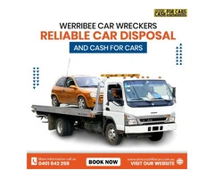 Werribee Car Wreckers: Reliable Car Disposal and Cash for Cars