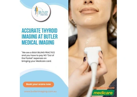 Accurate Thyroid Imaging at Butler Medical Imaging.(08) 9544 3999