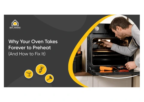 Oven Takes Forever to Preheat? Causes & Fixes | Best Appliance Repairs Sydney