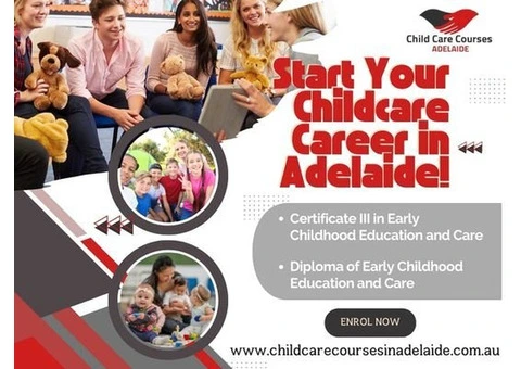 Boost Your Future with a Certificate in Childcare and Education – Apply Now!