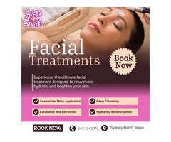 Refresh and Rejuvenate with Expert Facial Treatments in Sydney