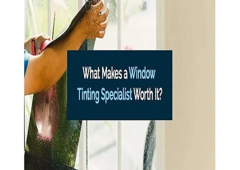DIY vs. Pro: What Makes a Window Tinting Specialist Worth It?