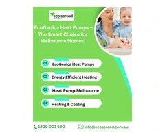 EcoGenica Heat Pumps – Melbourne’s Smartest Heating & Cooling Solution!