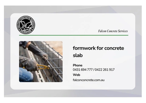 Reliable Formwork for Concrete Slab Services – Falcon Concrete Services