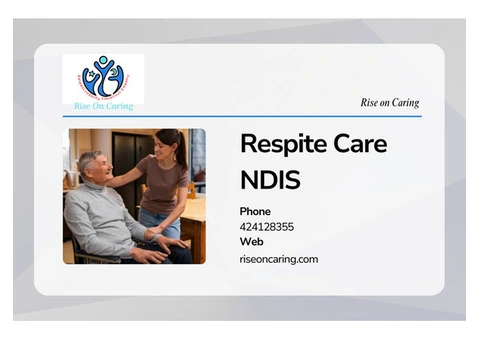 Respite Care NDIS – Rise on Caring