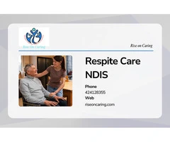 Respite Care NDIS – Rise on Caring