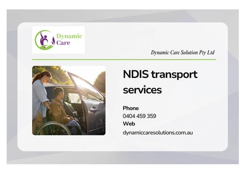 NDIS Transport Services – Dynamic Care Solution Pty Ltd
