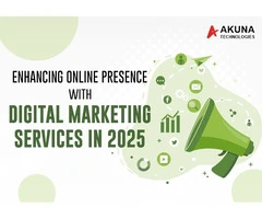 ENHANCING ONLINE PRESENCE WITH DIGITAL MARKETING SERVICES IN 2025