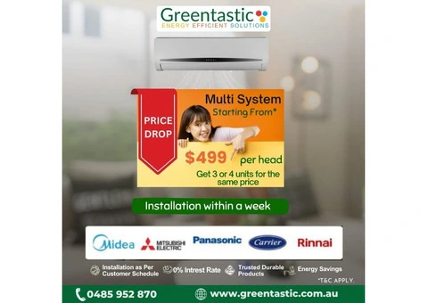 MASSIVE PRICE DROP – Air Conditioning Multi Systems Starting at Just $499/Head!