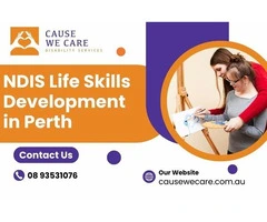 NDIS Life Skills Development Perth – Cause We Care PTY LTD